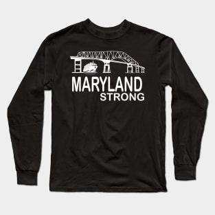 Maryland Baltimore Bridge, Pray For Baltimore Bridge Long Sleeve T-Shirt